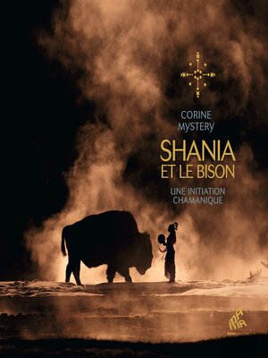 cover image of Shania et le bison